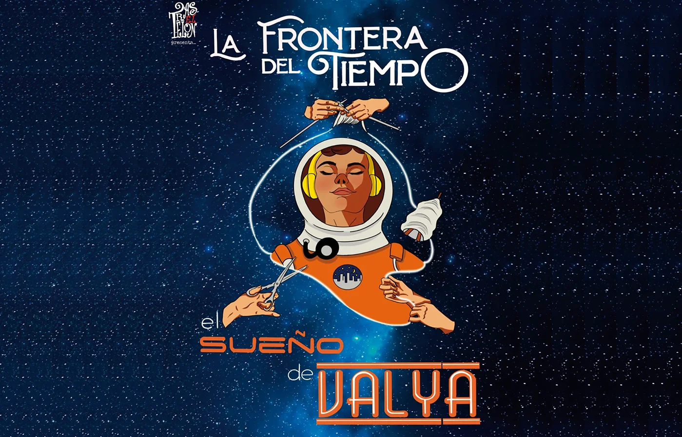 La Frontera del Tiempo - El sueño de Valya