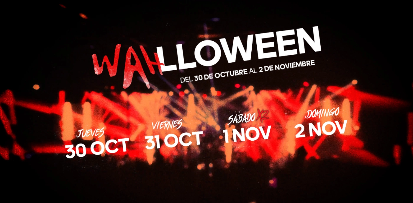 Fechas WAHlloween 2025